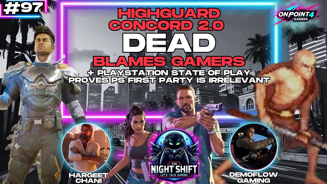 💀HIGHGUARD Concord 2.0 DEAD Blames GAMERS + PlayStation State of Play PROVES First Party IRRELEVANT