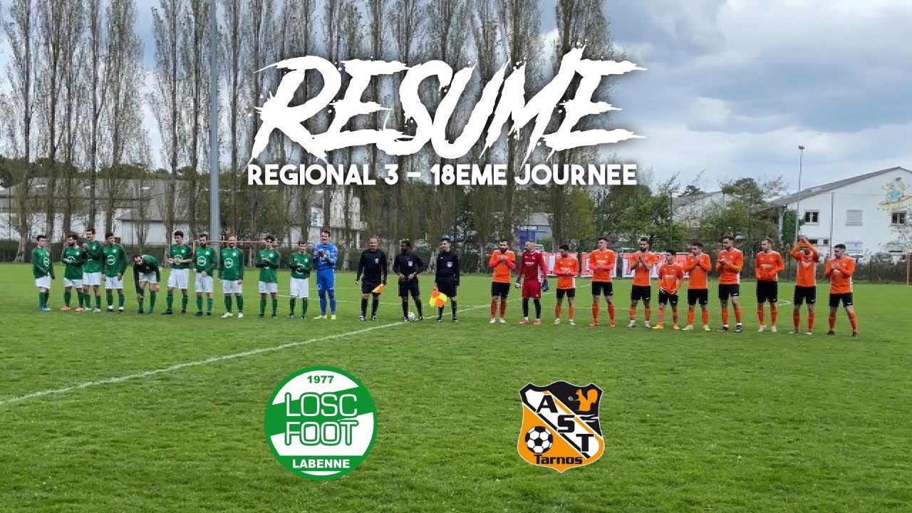 RESUME 18EME JOURNEE DE REGIONAL 3 / AS TARNOS 1 - 2 LABENNE OSC