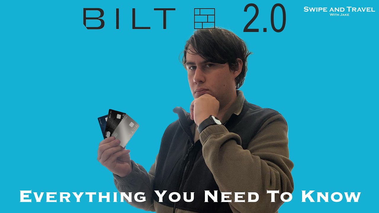 Everything You Need To Know About BILT 2.0