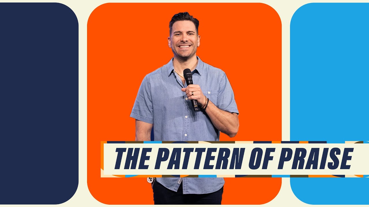 The Pattern of Praise | Prayer Patterns