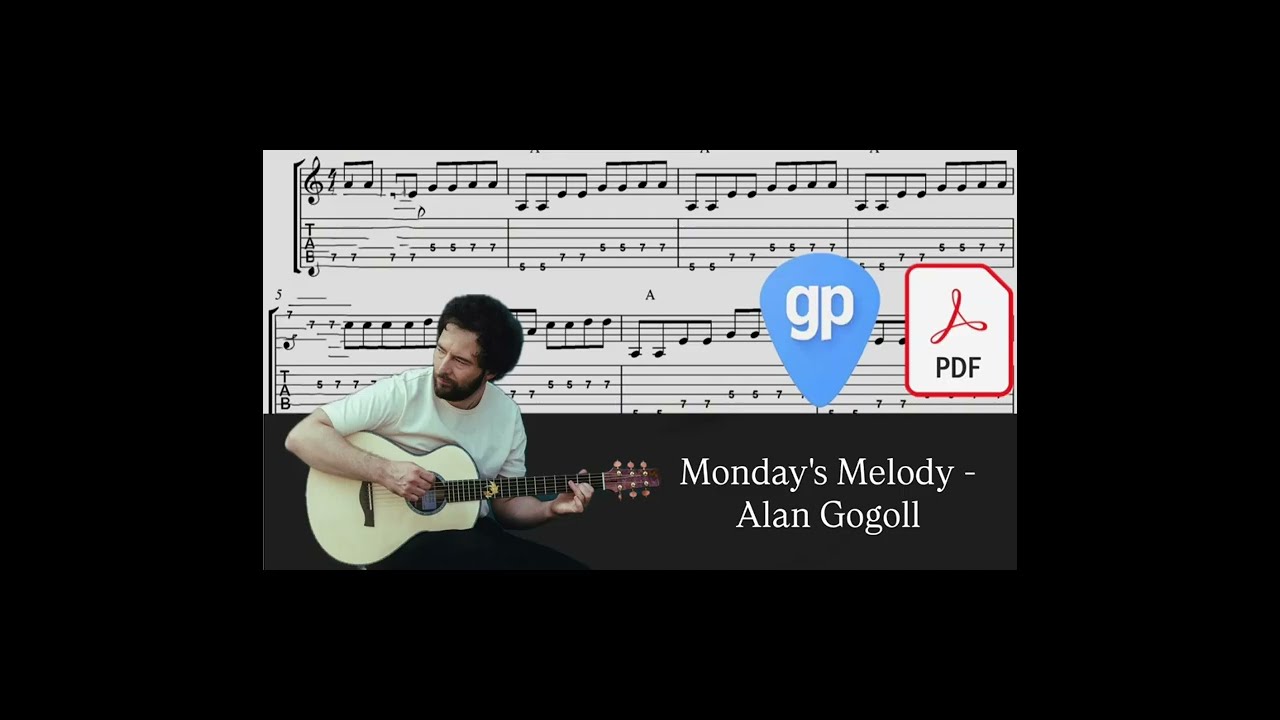 Monday's Melody - Alan Gogoll PDF AND Guitar PRO Tabs [TABS