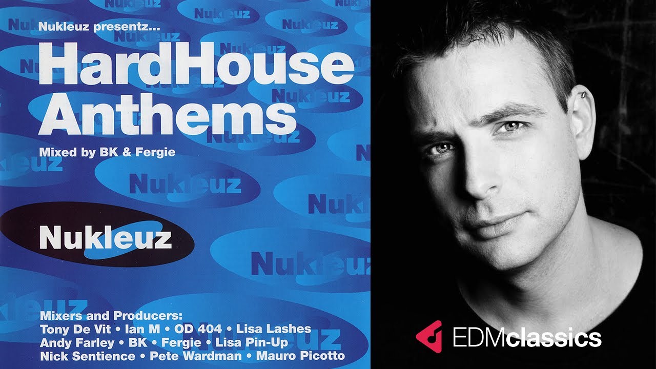 HardHouse Anthems (CD2) Mixed by BK (2000)