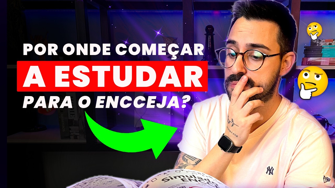 Por onde COME&Ccedil;AR a ESTUDAR para o ENCCEJA?
