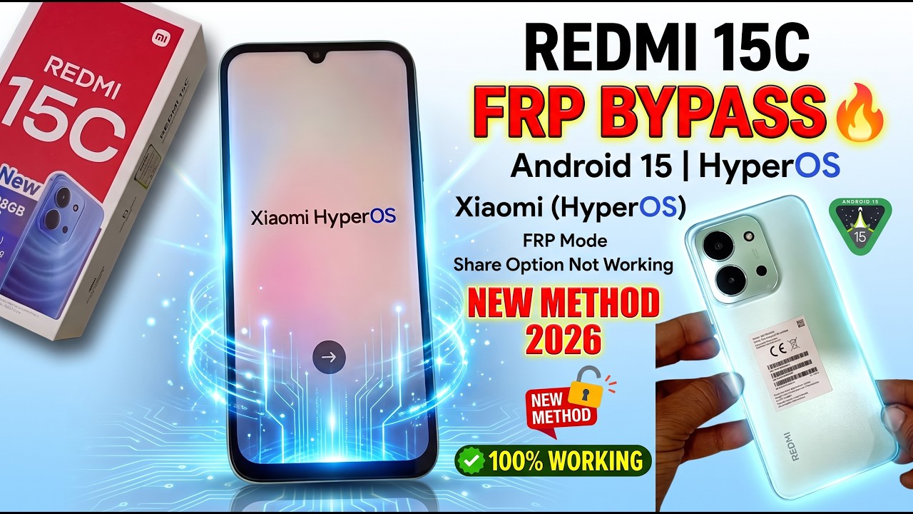 How to Bypass FRP Lock on Redmi 15C (Android 15 HyperOS) | 100% Done 2026 | Share Option Not Working