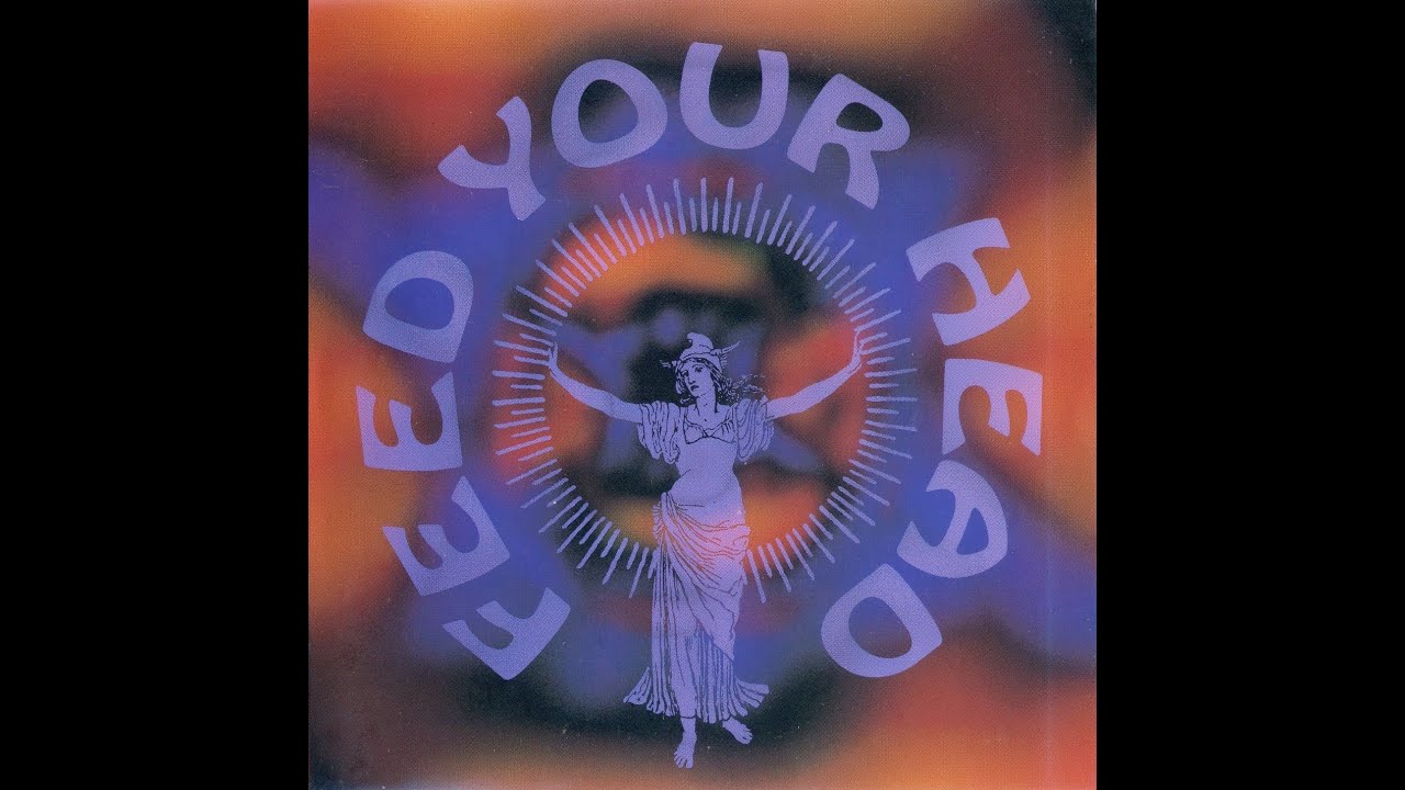 Feed Your Head Volume 1 FULL ALBUM