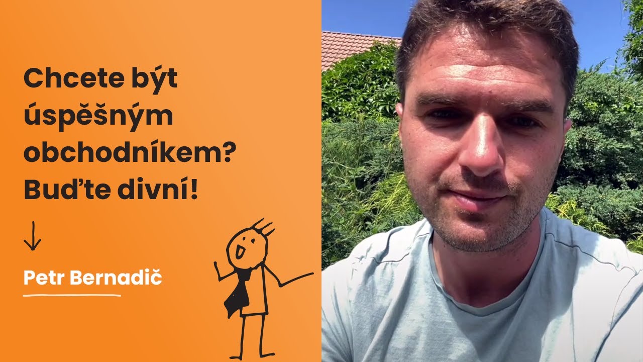 Chcete být úspěšným obchodníkem? Buďte divní! | Obchodní dovednosti