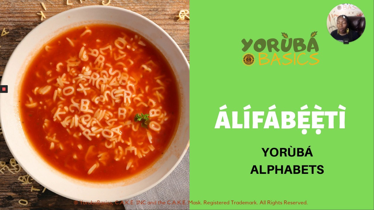 Let's Learn The Yoruba Alphabets!