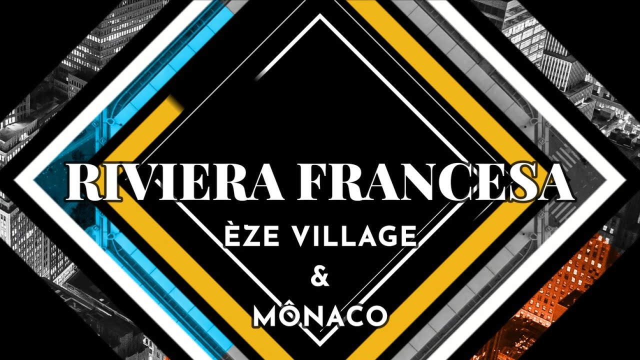 EZE VILLAGE E MÔNACO   Riviera Francesa