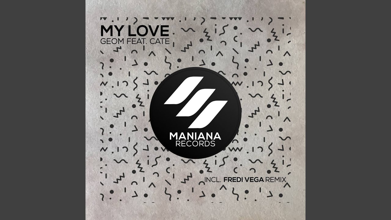 My Love (Fredi Vega Remix)