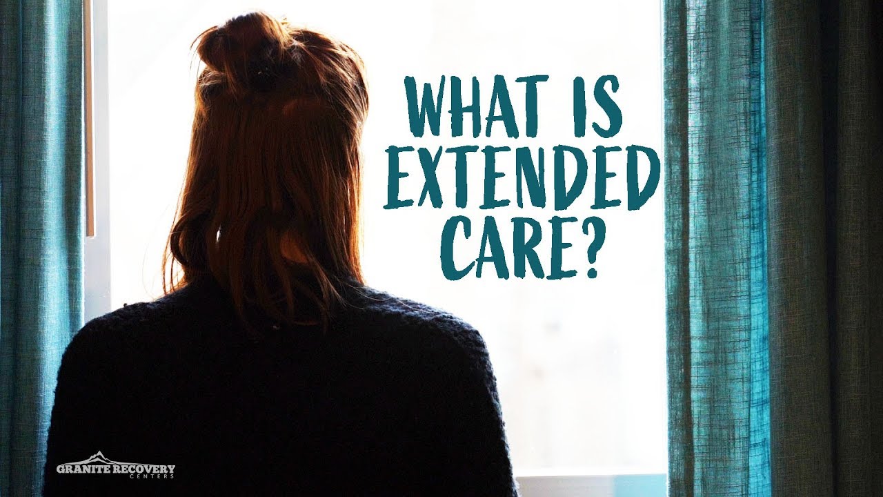 What Is Extended Care?