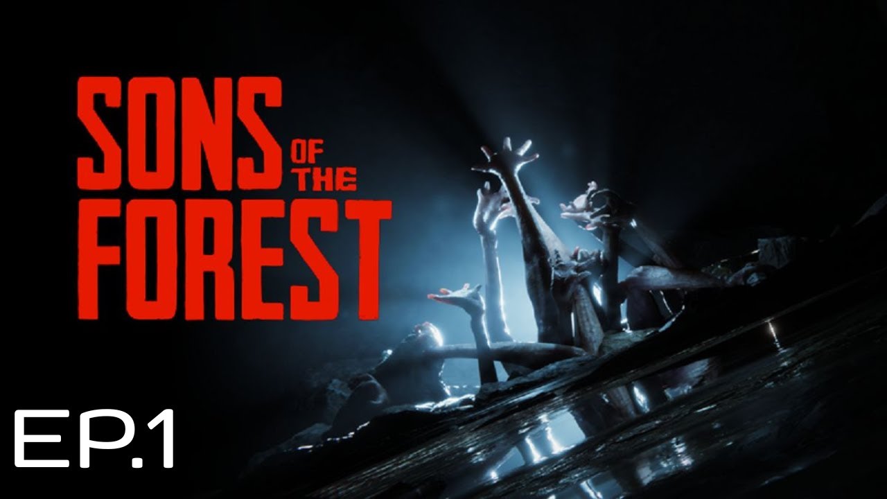 SonsofTheForest #1 มาเข้าป่ากันนน