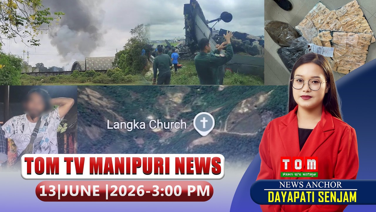LIVE | TOM TV 3:00 PM MANIPURI NEWS, || 13 JUNE 2026