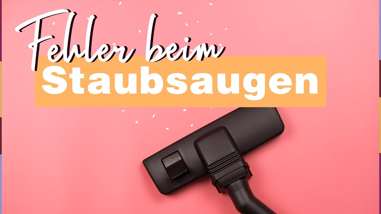 Achtung! Das sind die größten Fehler beim Staubsaugen