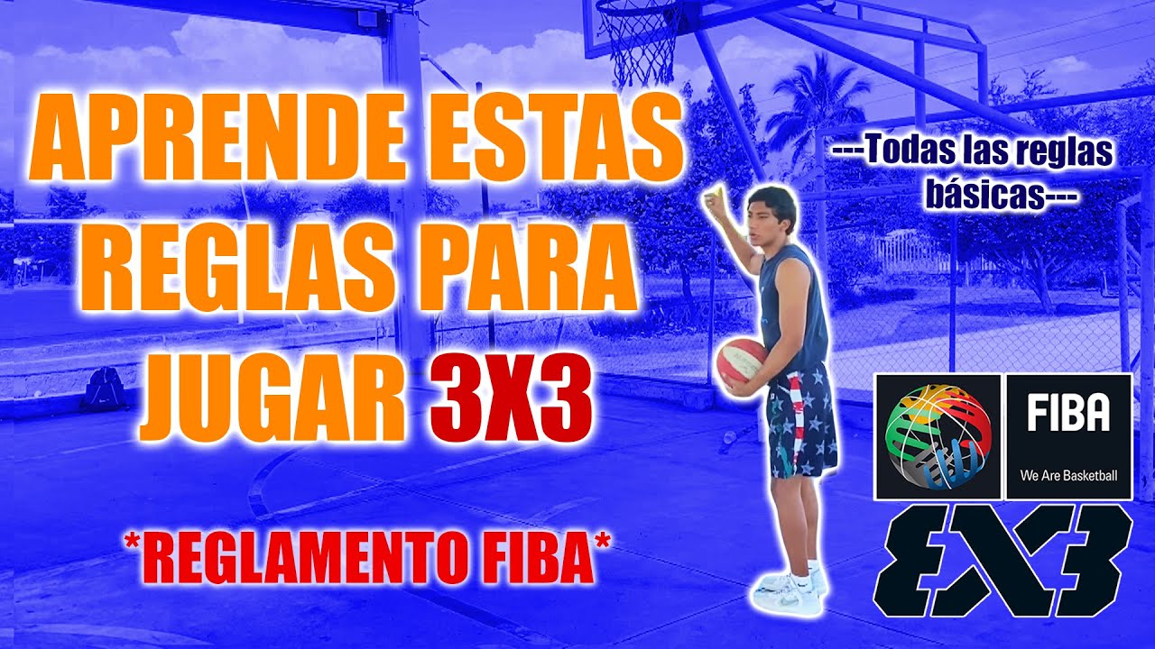 Reglas para jugar Baloncesto 3X3 FIBA