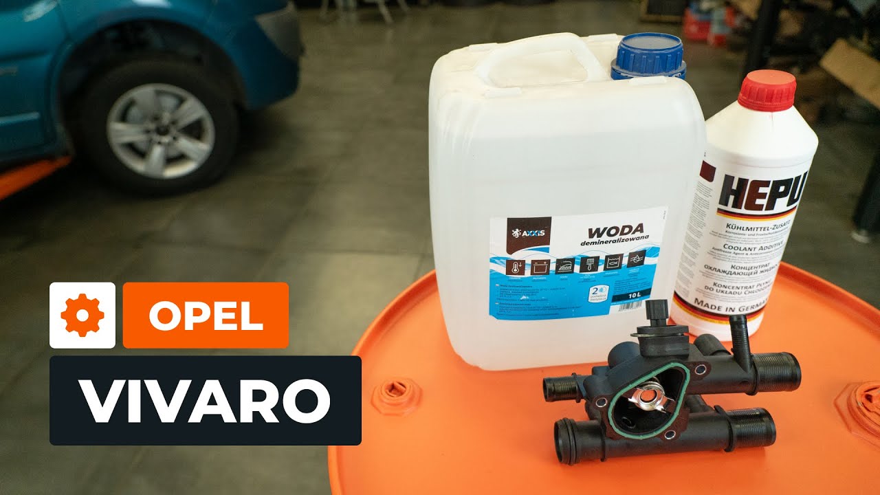 How to change the thermostat and coolant in OPEL VIVARO A Van [AUTODOC TUTORIAL]