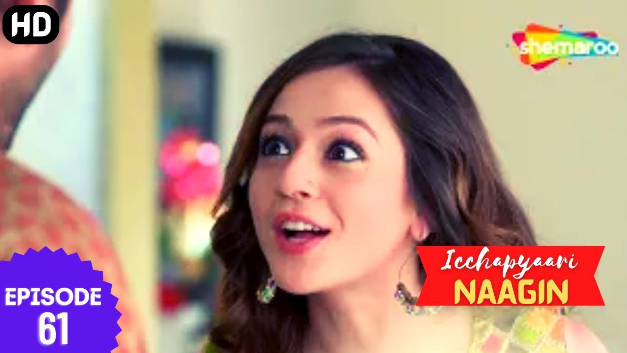 इच्छाप्यारी नागिन - Icchapyaari Naagin (HD) | Full Episode 61 | Superhit Indian Drama Series
