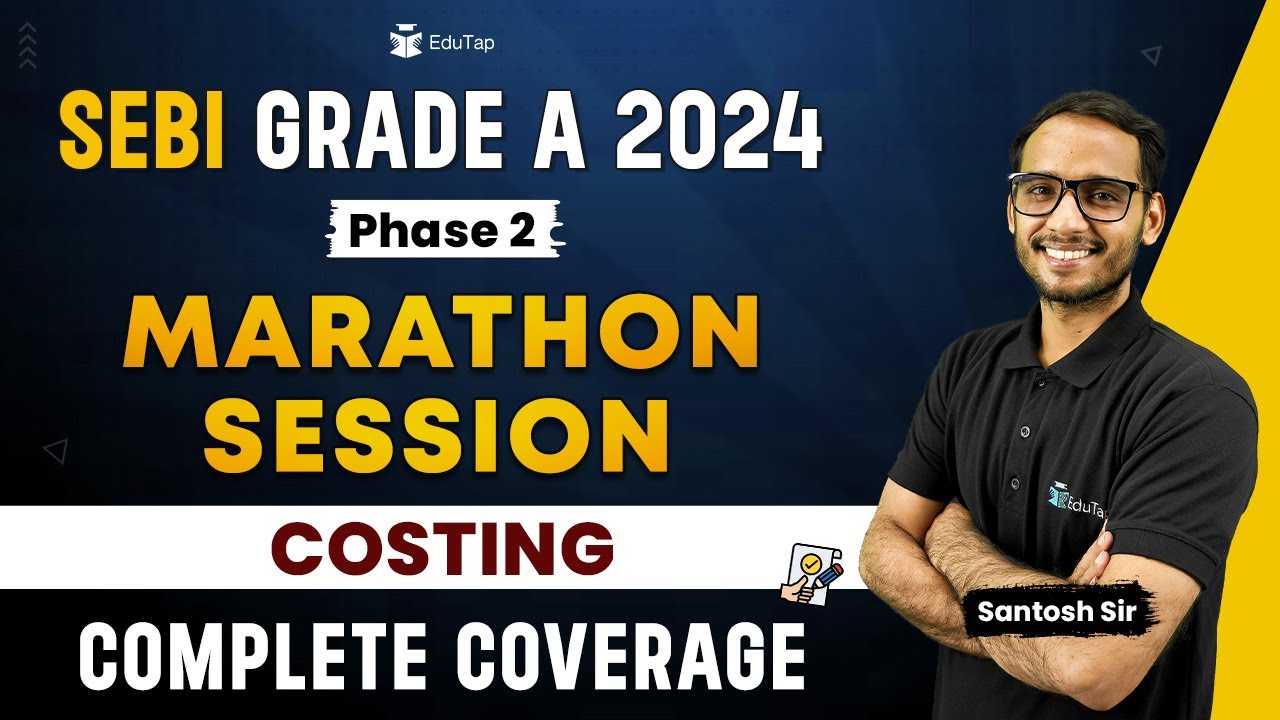 SEBI Grade A 2024 Costing Marathon Session | SEBI Revision MCQs | SEBI Phase 2 Syllabus Preparation