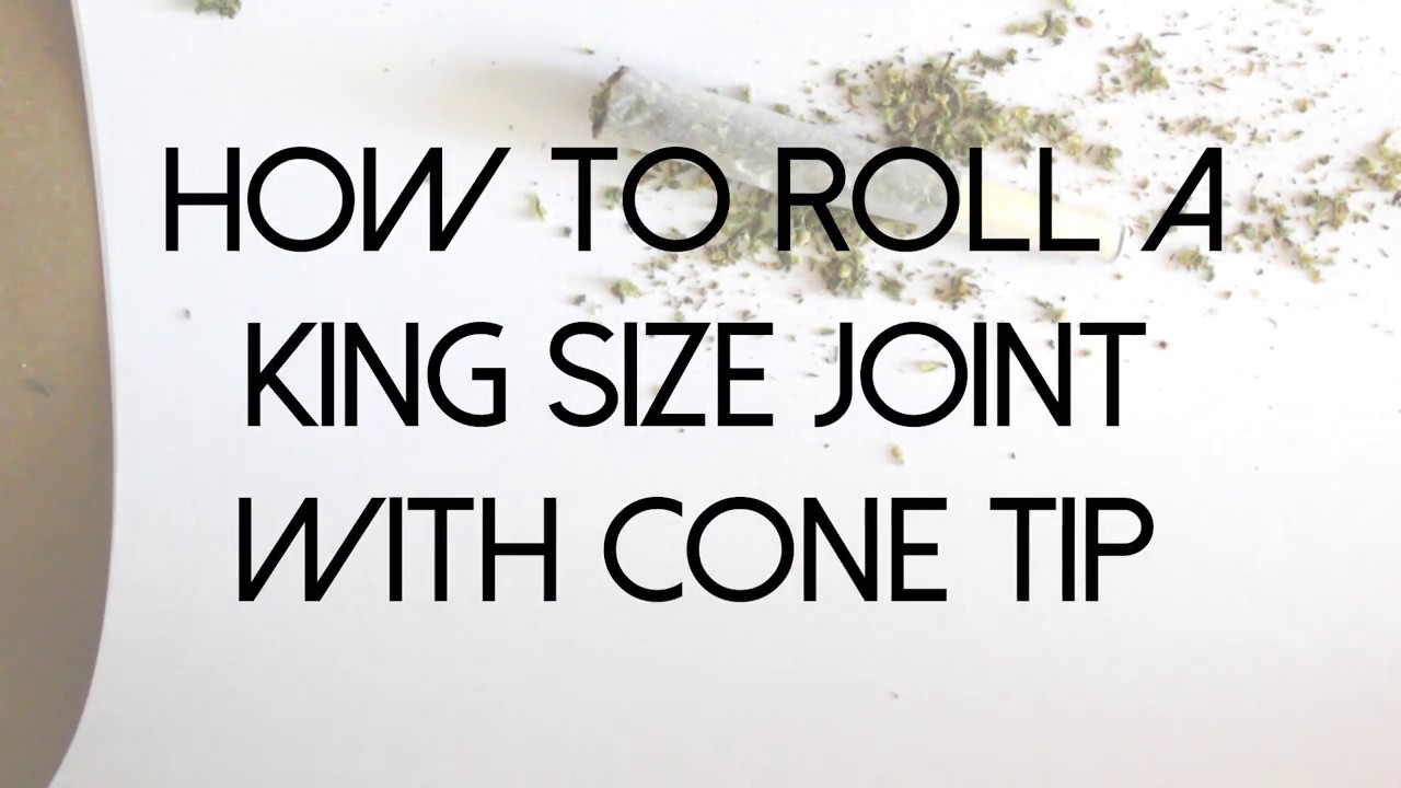 How to roll a KING size JOINT