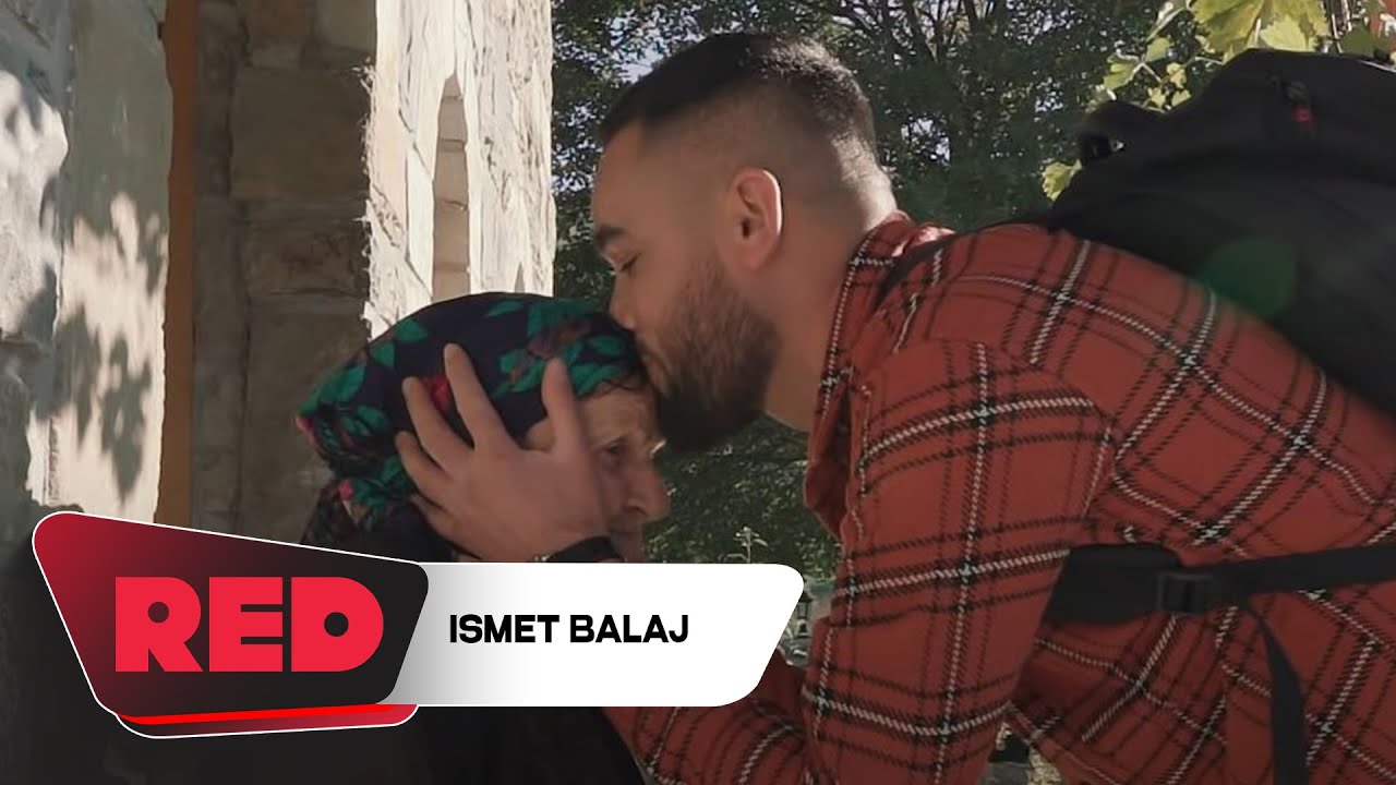 Ismet Balaj Djali nga gurbeti