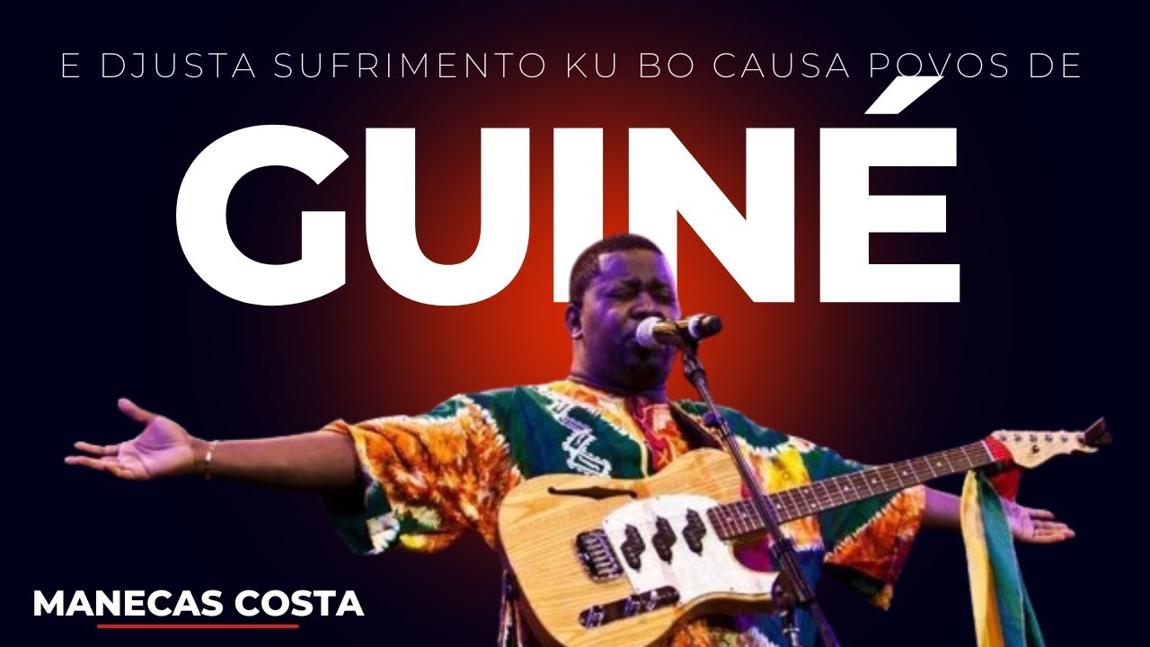 MANECAS COSTA KUMA NUNCA MAS IKANA CALA PERANTE INJUSTIÇA KU NA FASSIDU CONTRA POVOS DE GUINÉ-BISSAU