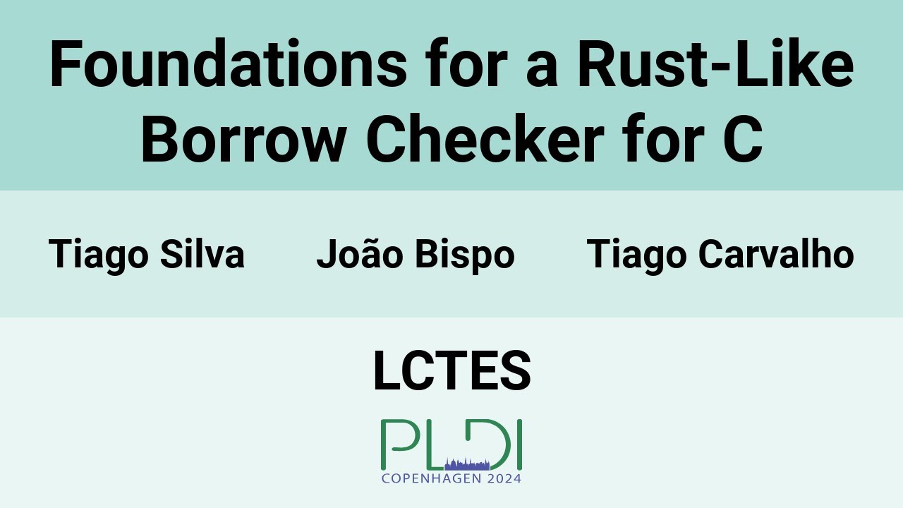 [LCTES24] Foundations for a Rust-Like Borrow Checker for C