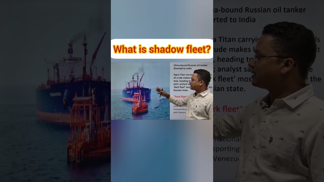 What is shadow fleet? #studyiq #opscstudyiq #currentaffairs #russia #drakfleet #ytshorts