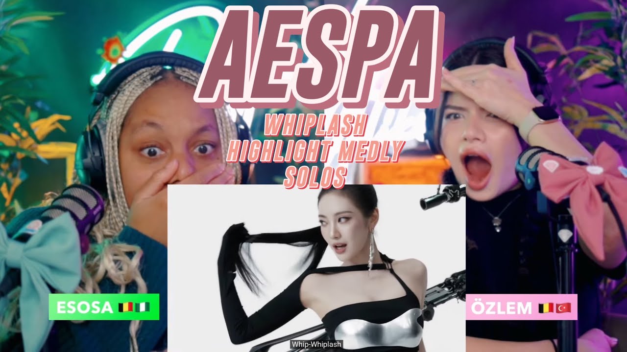 aespa 에스파 'Whiplash' MV + Teaser, Highlight Medley + all solos reaction