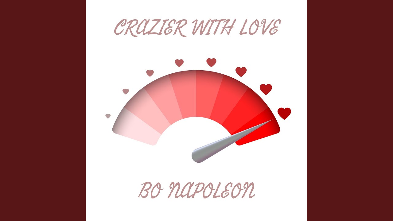 Crazier With Love