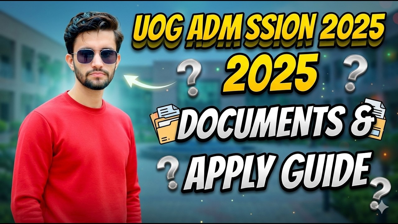 📄 UOG Admissions 2025 | First Merit List Documents Required? | University of Gujrat Guide