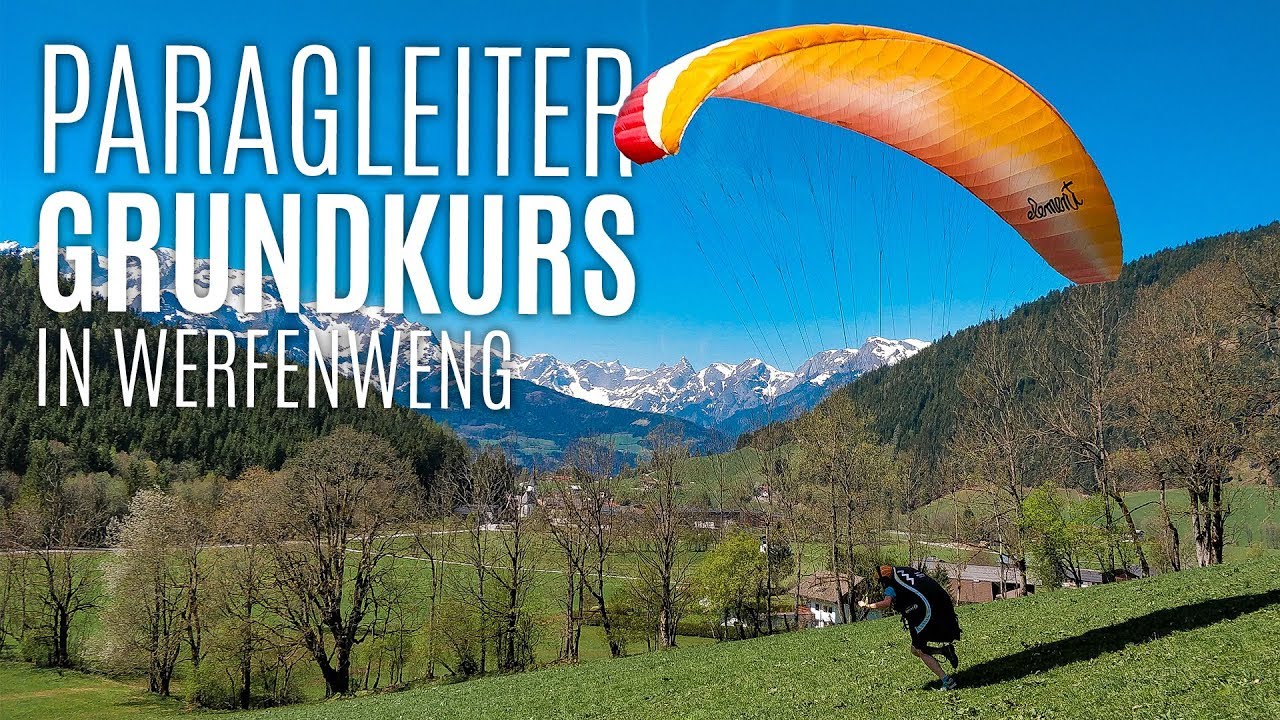Paragleiten Teil 1 - Grundkurs 2018 in Wefenweng (Austriafly)