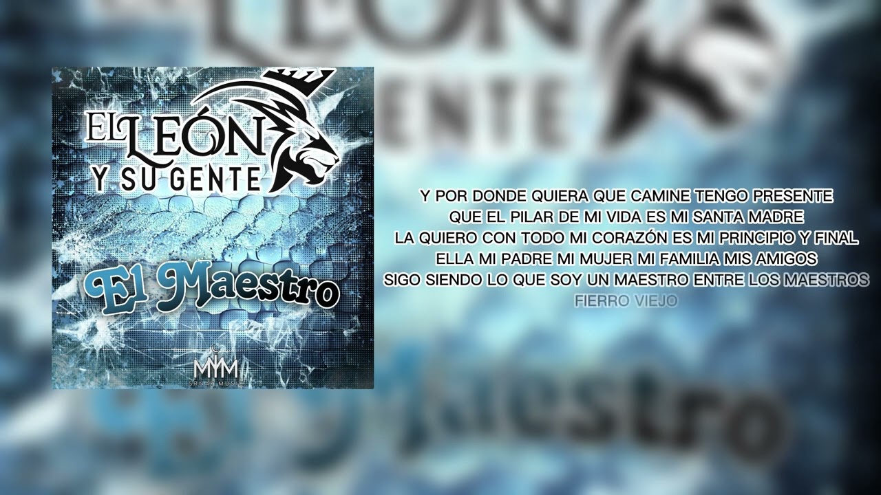 El Maestro - El León Y Su Gente