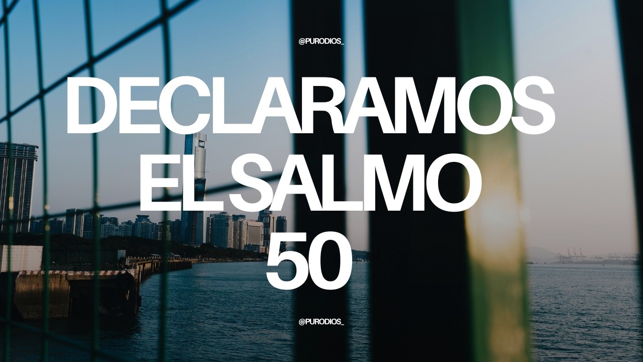 Salmo 50 – Oración de la mañana