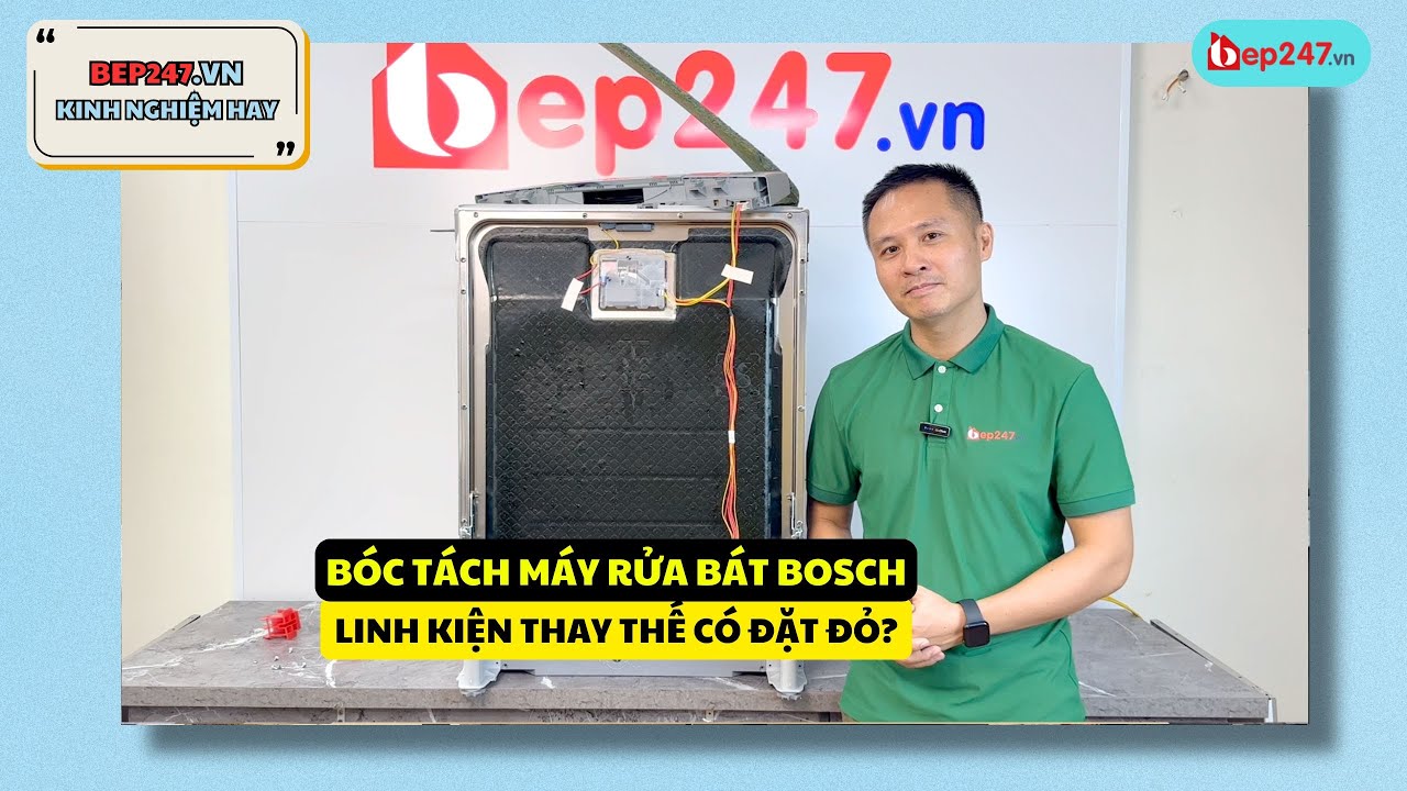 Các lỗi máy rửa bát Bosch và chi phí sửa chữa - BEP247.vn