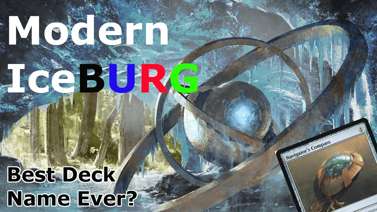 The Best Deck Name Ever- Modern IceBURG!  4c Control with ALL THE TOYS!