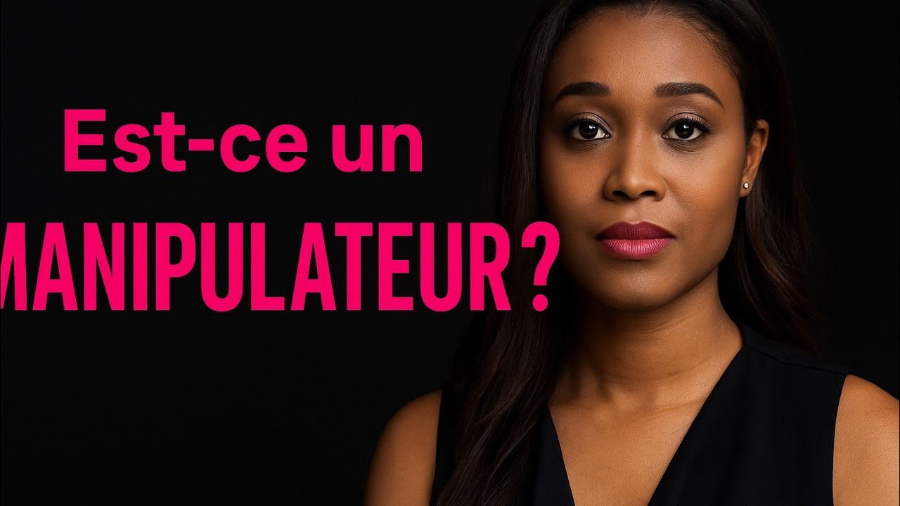 3 Signes clairs pour DÉMASQUER un manipulateur en moins de 3 minutes