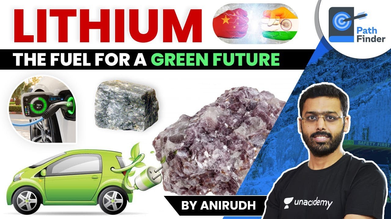 Lithium - Chemistry, Reserves, Li Batteries, Electric Vehicles, Status of India | All in one Video