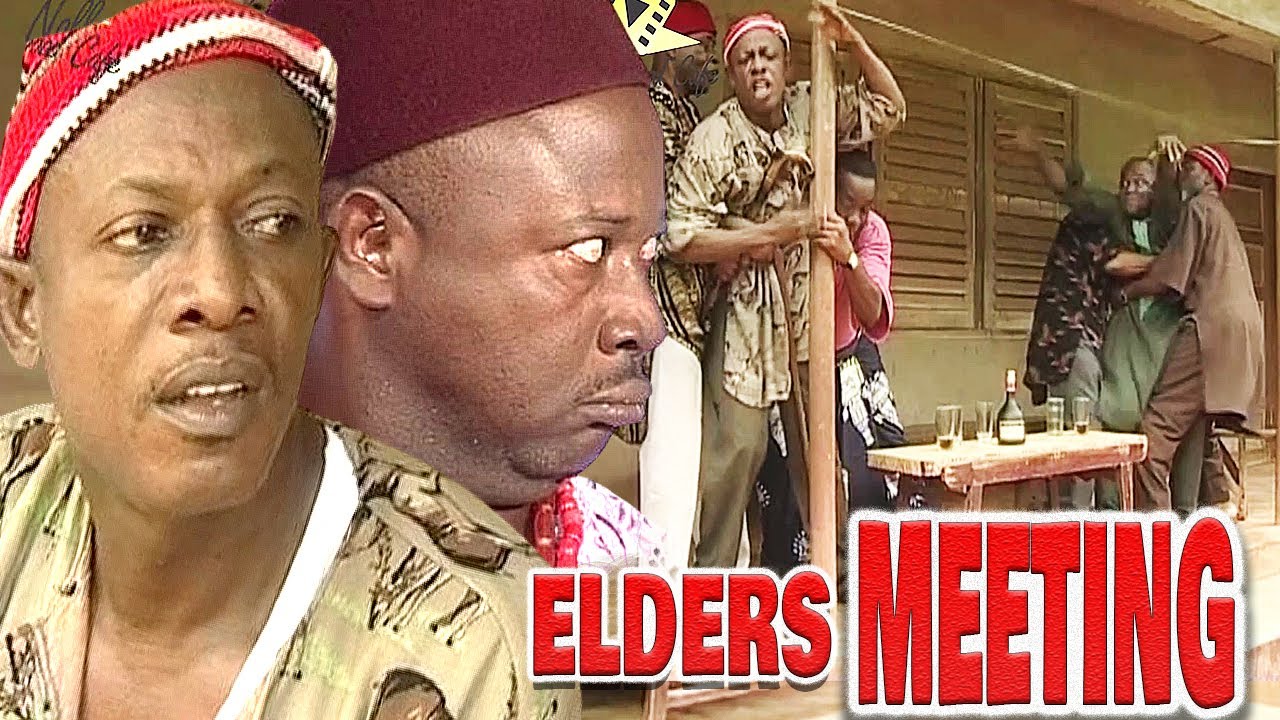 ELDERS MEETING - YOU HAVE NEVER SEEN OSUOFIA DIS ANGRY BEFORE NOW (NKEM OWOH) NOLLYWOOD COMEDY MOVIE