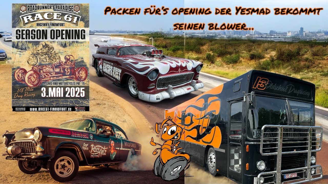 Den Racebus packen für das season Opening in Finowfurt , der Yesmad bekommt seinen Blower…
