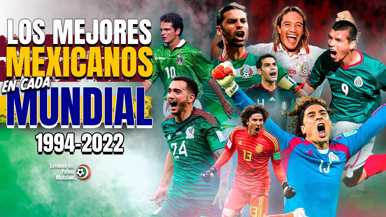 Los MEXICANOS más DESTACADOS de cada COPA DEL MUNDO 🏆 Parte 2 (1994-2022) 🔝