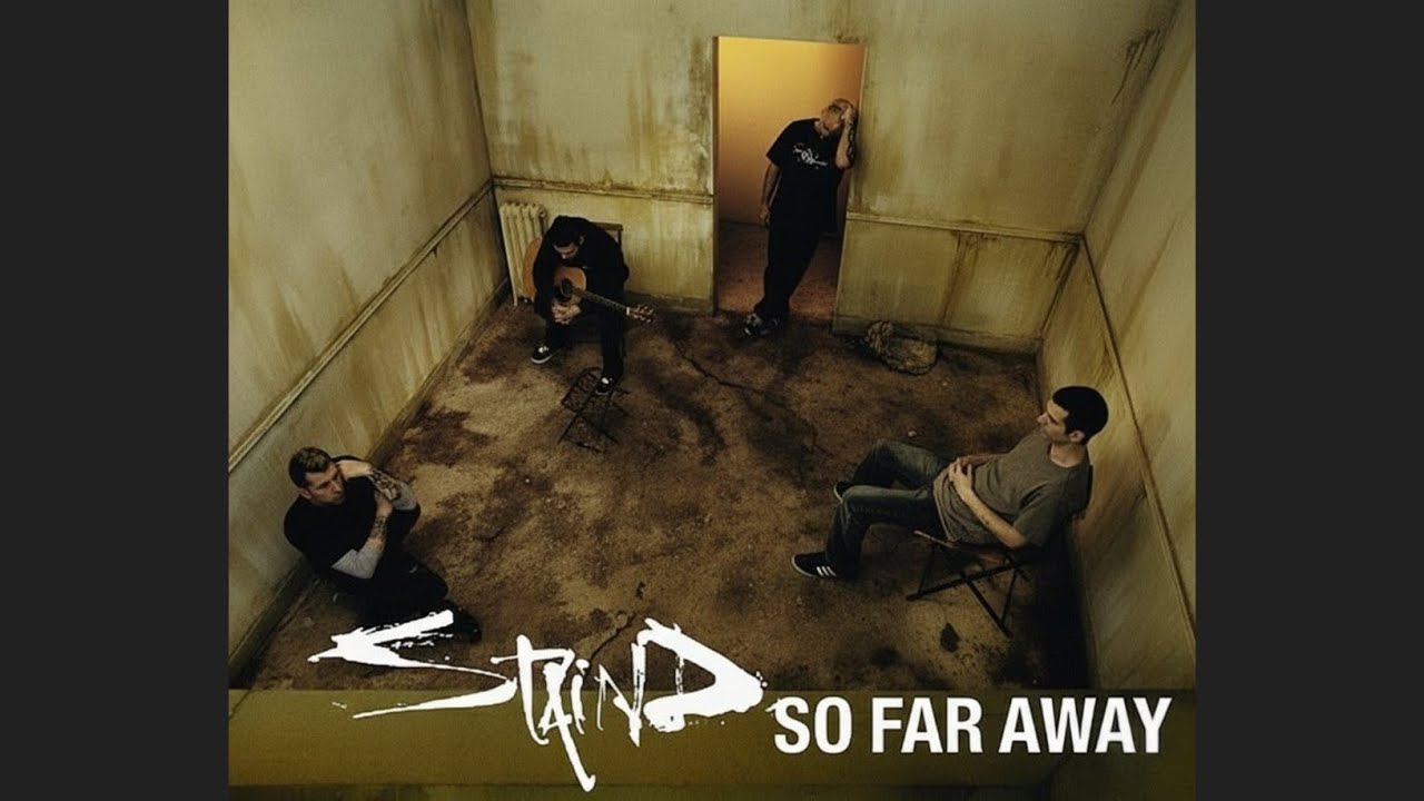 Staind - So Far Away (Acoustic Mix)