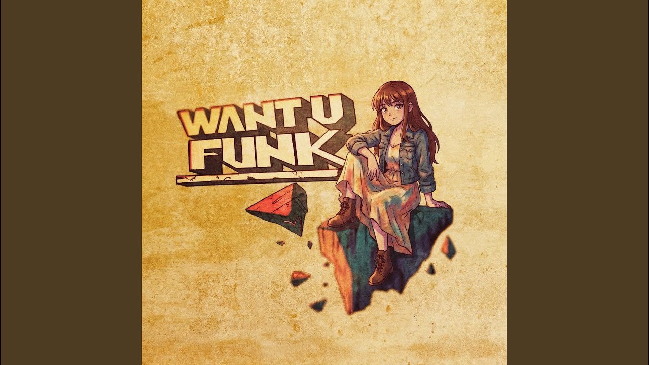 WANT U FUNK (SPED UP)