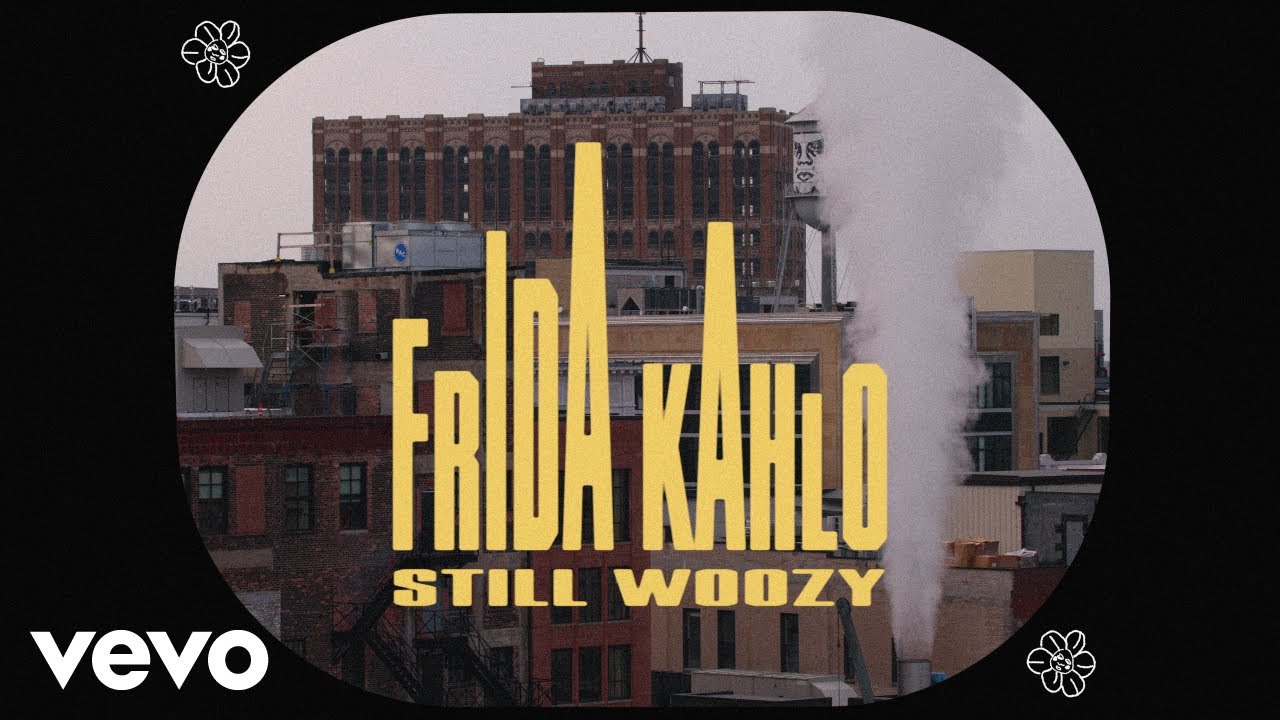 Still Woozy - Frida Kahlo [Lyric Visualizer]