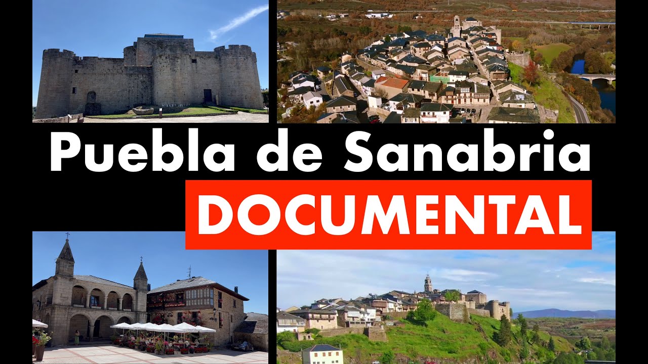 PUEBLA DE SANABRIA documental 4k. (España, Spain). Guía de Monumentos. ¿Qué ver?. Historia.