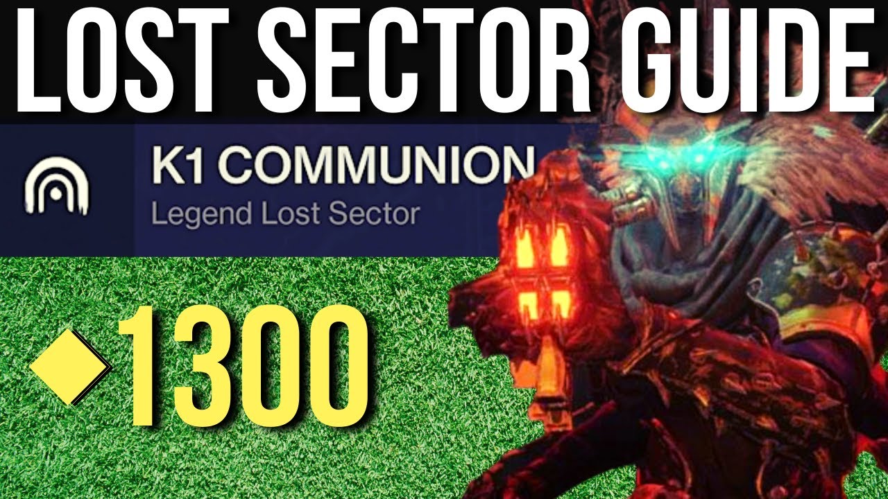 1300 K1 Communion: Easy Solo Legend Lost Sector Guide for Warlock / Destiny 2