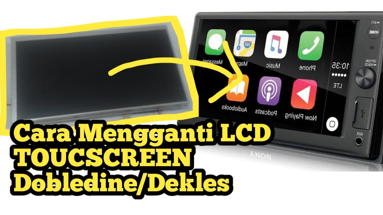 Cara Mengganti Layar LCD TOUCSCREEN Dobledine Headunit Mobil