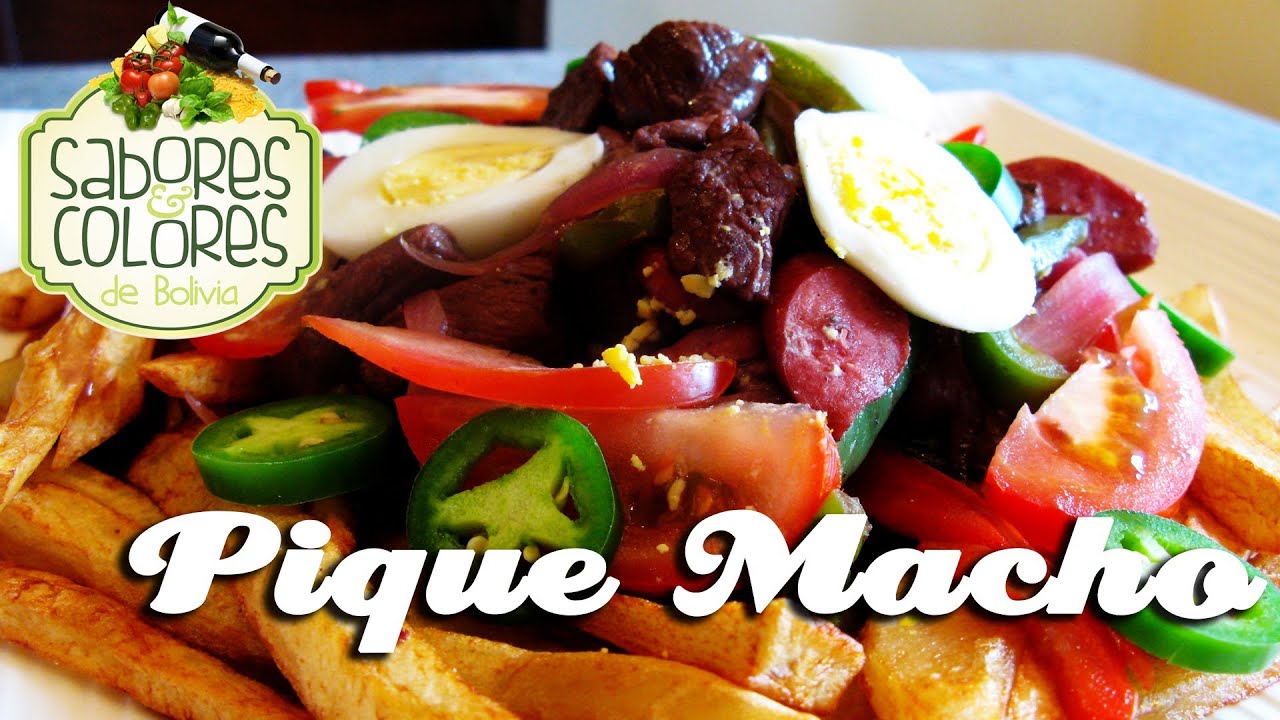 Sabores y Colores de Bolivia - Pique Macho