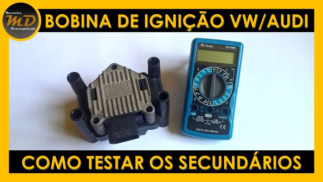 Como Testar os Enrolamentos Secundários - Bobina de Ignição Vw/Audi