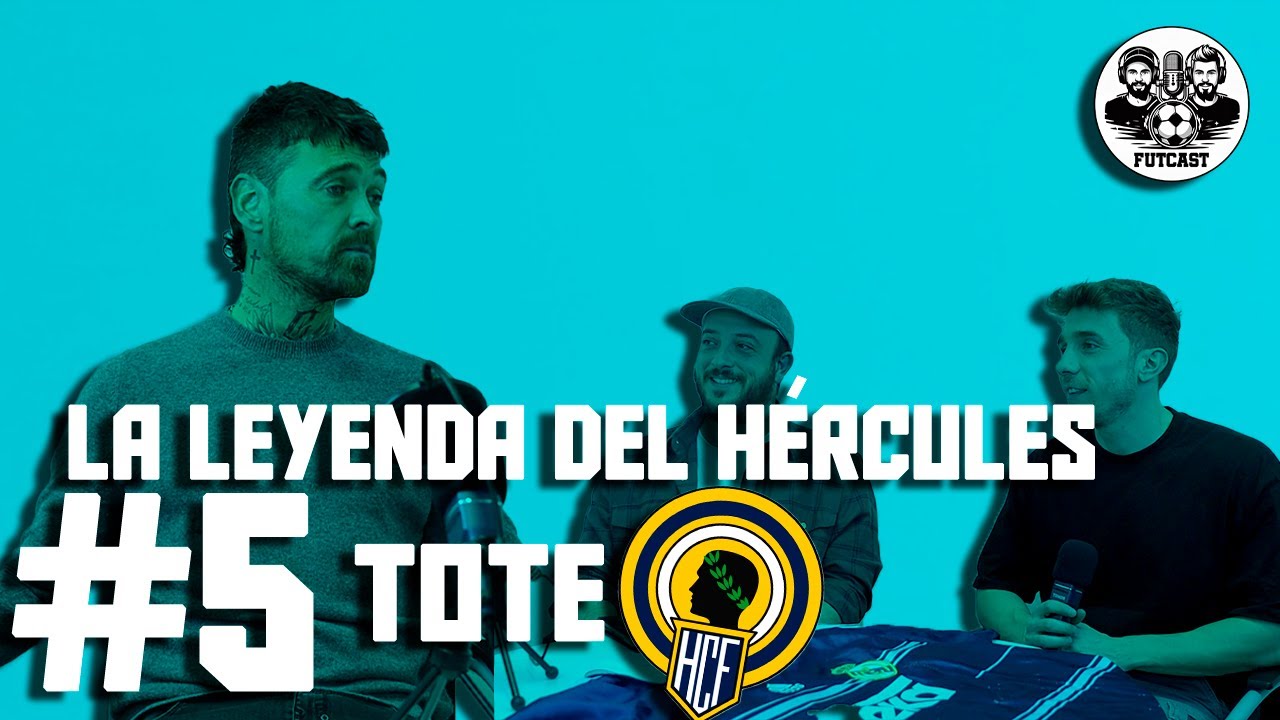 TOTE, una leyenda del H&eacute;rcules CF