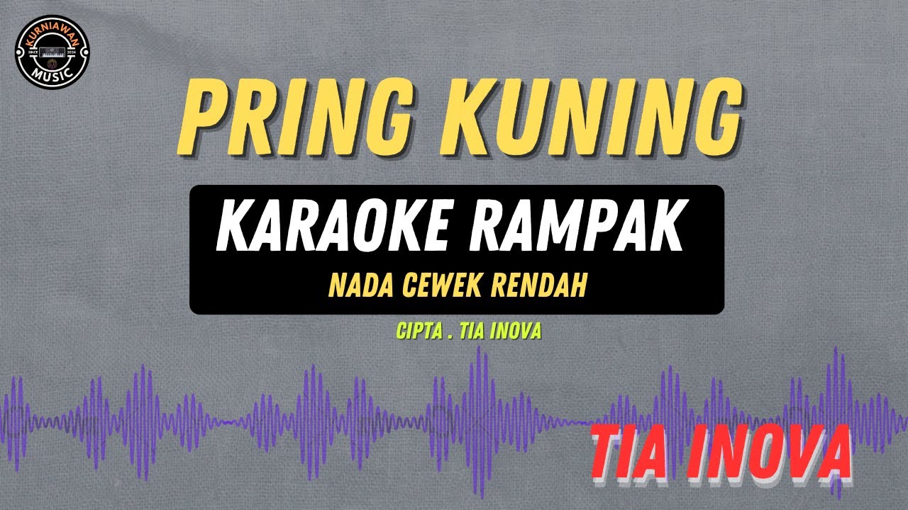 PRING KUNING - ( KARAOKE RAMPAK CEWEK ) Tia Inova