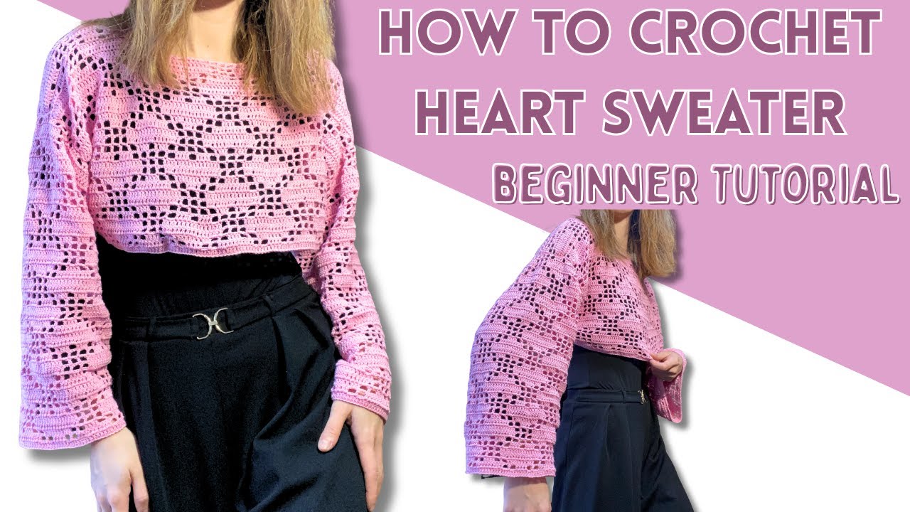 Beginner Crochet Heart Sweater 🩷 Easy Long Sleeve Tutorial